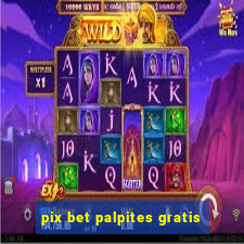 pix bet palpites gratis